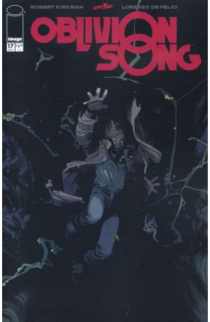 Oblivion Song 17 published by Image with cover art by Felici Lorenzo De