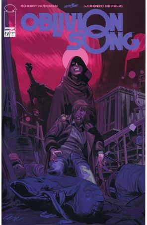 Oblivion Song 18 published by Image with cover art by Felici Lorenzo De