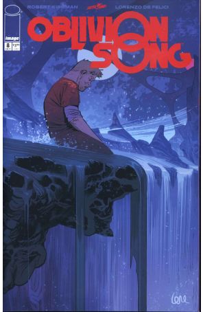 Oblivion Song 8 published by Image with cover art by Lorenzo De Felici
