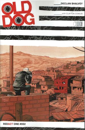 Old Dog 2A published by Image with cover art by Declan Shalvey