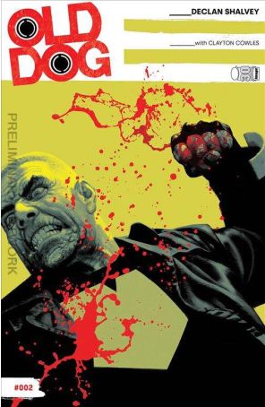 Old Dog 2B published by Image with cover art by Greg Smallwood