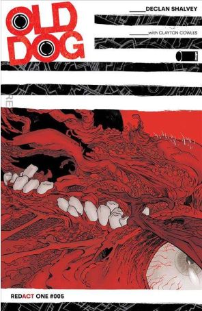 Old Dog 5A published by Image with cover art by Declan Shalvey