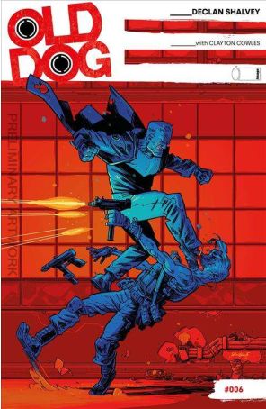 Old Dog 6B published by Image with cover art by Greg Hinkle