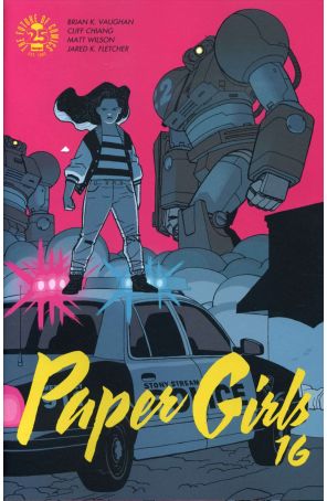 Paper Girls 16 published by Image with cover art by Cliff Chang