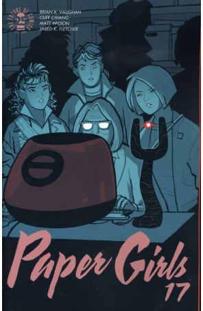 Paper Girls 17 published by Image with cover art by Cliff Chang
