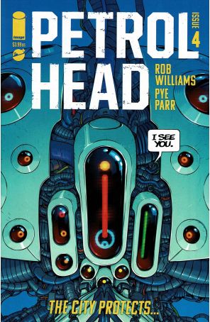 Petrol Head 4A published by Image with cover art by Pye Parr