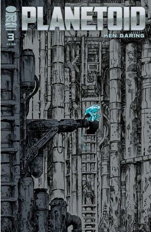Planetoid 3 published by Image with cover art by Ken Garing
