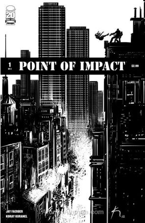 Point of Impact 1 published by Image with cover art by Koray Kuranel