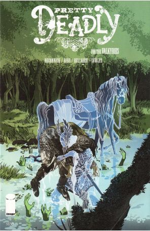 Pretty Deadly 6B published by Image with cover art by Stjepan Sejic