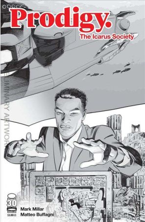 Prodigy: The Icarus Society 2B published by Image with cover art by Matteo Buffagni