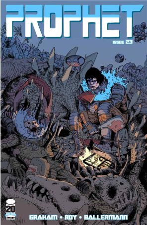 Prophet 23 published by Image with cover art by Farel Dalrymple