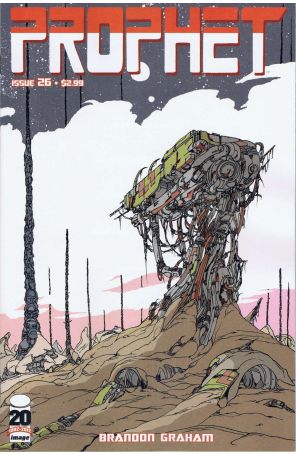 Prophet 26 published by Image with cover art by Brandon Graham