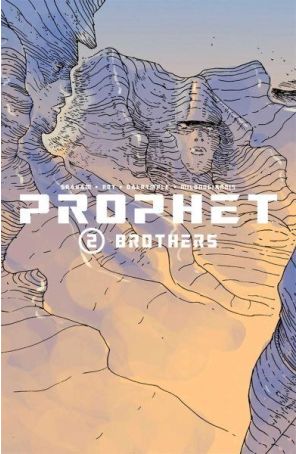 Prophet TPB 2A published by Image with cover art by Giannis Milonogiannis