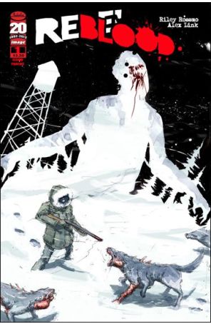 Rebel Blood 1 (2nd) published by Image with cover art by Riley Rossmo