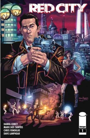 Red City 1 published by Image with cover art by Mark Dos Santos