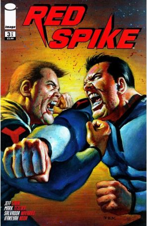 Red Spike 3 published by Image with cover art by Mark Texeira