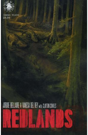 Redlands 3 published by Image with cover art by Rey Vanesa Del
