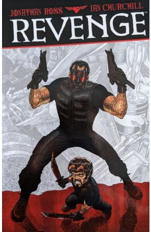 Revenge TPB 1 published by Image with cover art by Ian Churchill
