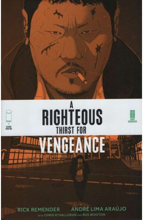 Righteous Thirst for Vengeance, A 1 (2nd) published by Image with cover art by André Araújo