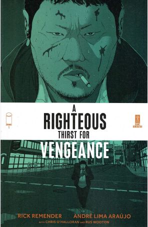 Righteous Thirst for Vengeance, A 1 published by Image with cover art by André Araújo