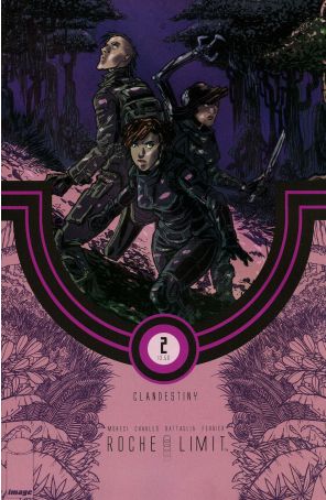 Roche Limit: Clandestiny 2 published by Image with cover art by Kyle Charles