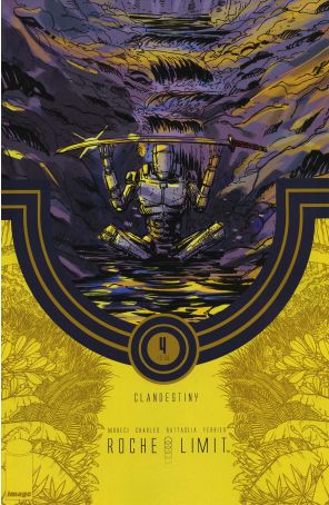Roche Limit: Clandestiny 4 published by Image with cover art by Kyle Charles