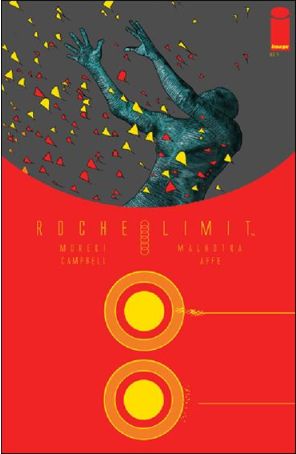 Roche Limit 4 published by Image with cover art by Vic Malhotra