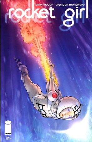 Rocket Girl (Image) 1 published by Image with cover art by Amy Reeder