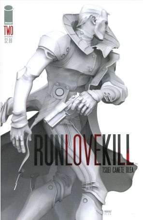 Run Love Kill 2 published by Image with cover art by Eric Canete
