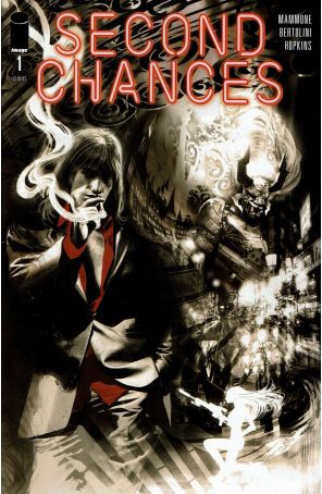 Second Chances 1 published by Image with cover art by Max Bertolini