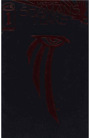 Shaman's Tears 1 published by Image with cover art by Mike Grell