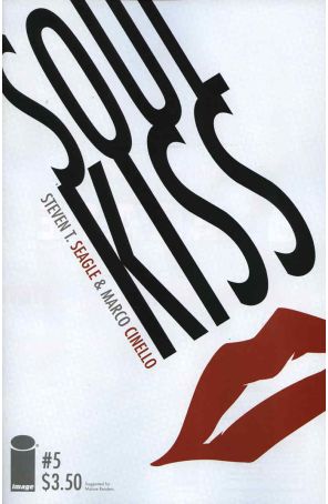 Soul Kiss 5 published by Image with cover art by Marco Cinello