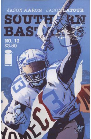 Southern Bastards 13 published by Image with cover art by Jason Latour