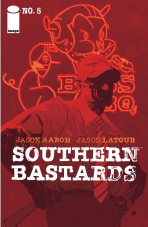 Southern Bastards 5 published by Image with cover art by Jason Latour