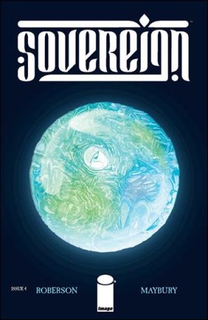 Sovereign 4 published by Image with cover art by Paul Maybury
