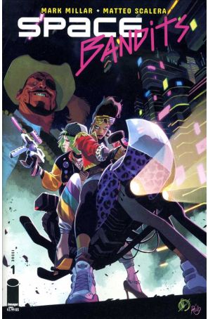 Space Bandits 1A published by Image with cover art by Matteo Scalera