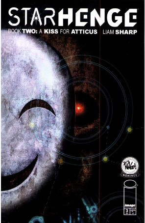 Starhenge, Book Two: A Kiss for Atticus 3A published by Image with cover art by Liam Sharp