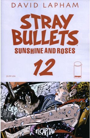 Stray Bullets: Sunshine And Roses 12 published by Image with cover art by David Lapham