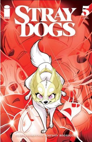 Stray Dogs 5 (2nd) published by Image with cover art by Trish Forstner