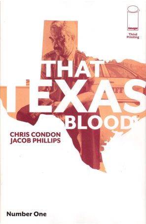 That Texas Blood 1 (3rd) published by Image with cover art by Jacob Phillips