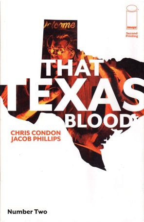 That Texas Blood 2 (2nd) published by Image with cover art by Jacob Phillips
