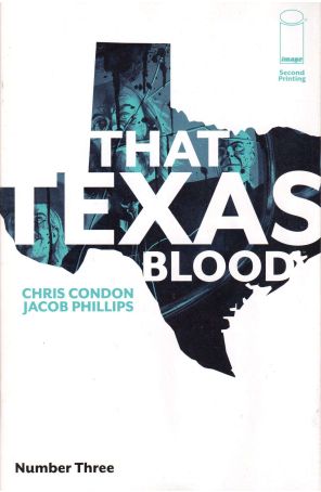 That Texas Blood 3 (2nd) published by Image with cover art by Jacob Phillips