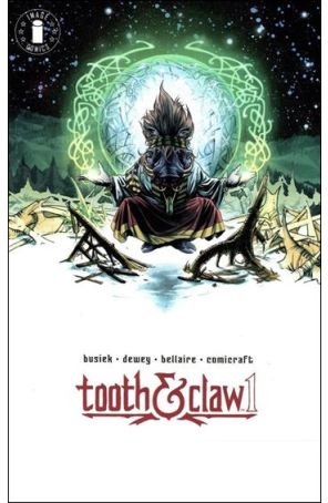 Tooth And Claw (2nd Series) 1A published by Image with cover art by Ben Dewey