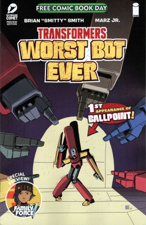 Transformers: Worst Bot Ever-Meet Ballpoint FCBD 1 published by Image with cover art by Marz Jr.