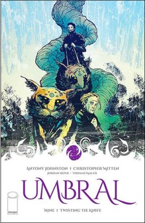 Umbral 9 published by Image with cover art by Christopher Mitten