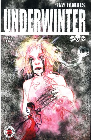 Underwinter 5A published by Image with cover art by Ray Fawkes