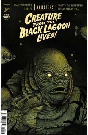 Universal Monsters: Creature From the Black Lagoon Lives! 3E published by Image with cover art by Anwita Citriya