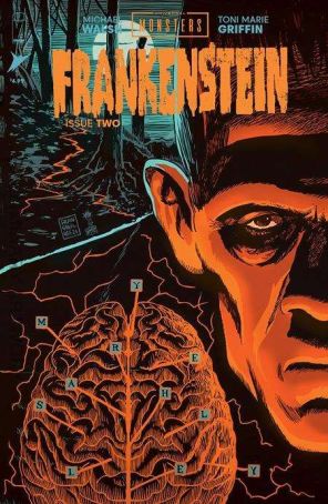 Universal Monsters: Frankenstein (Skybound) 2C published by Image with cover art by Francesco Francavilla