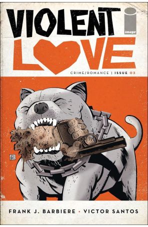 Violent Love 3A published by Image with cover art by Victor Santos