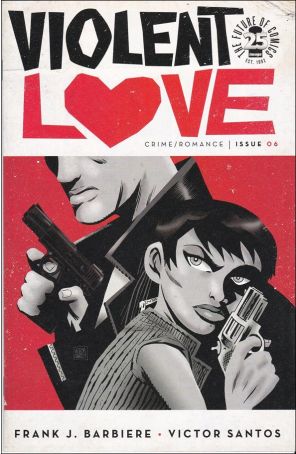 Violent Love 6 published by Image with cover art by Victor Santos